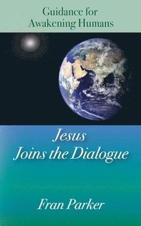 bokomslag Jesus Joins the Dialogue