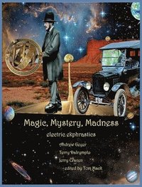 bokomslag Magic, Mystery, Madness