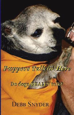 Puppers Talkin' Here: Do dogs REALLY talk? 1