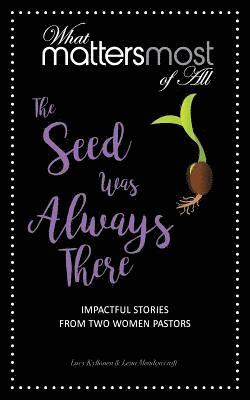 The Seed Was Always There: Impactful Stores from Women Pastors 1