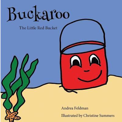 Buckaroo: The Little Red Bucket 1