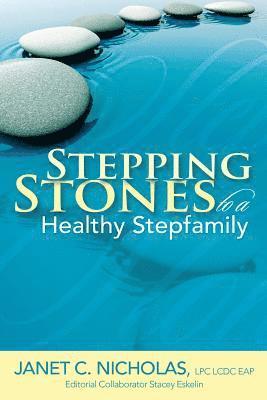 bokomslag Stepping Stones to a Healthy Stepfamily