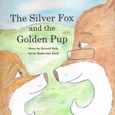 The Silver Fox and the Golden Pup 1