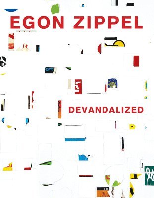 Egon Zippel - Devandalized, Inbunden