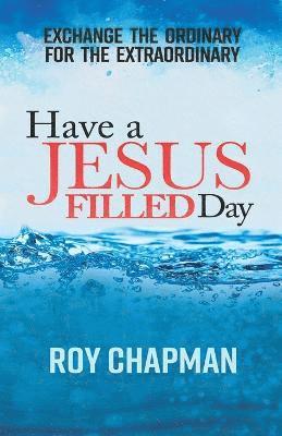 Have a Jesus Filled Day 1