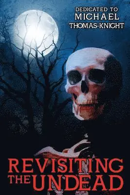 Revisiting the Undead, Häftad. Tillgänglighet: Lägg i varukorg