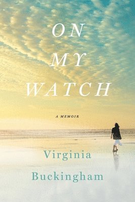 Virginia Buckingham - On My Watch, Häftad