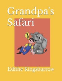 bokomslag Grandpa's Safari