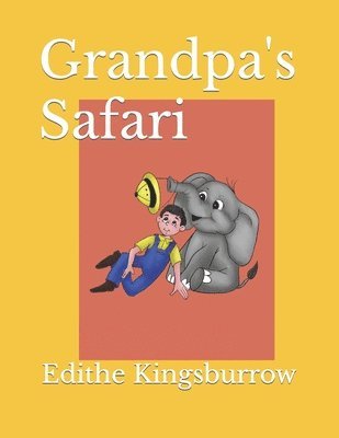 Grandpa's Safari 1