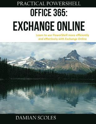 Practical PowerShell Office 365 Exchange Online 1