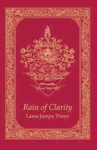 bokomslag Rain of Clarity: The Stages of the Path in the Sakya Tradition