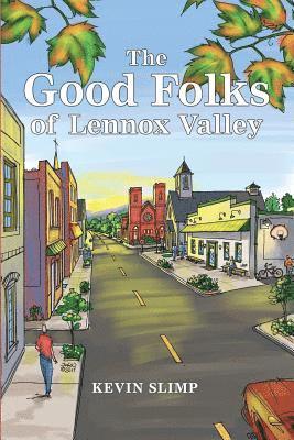 bokomslag The Good Folks of Lennox Valley: Spring & Summer 1998