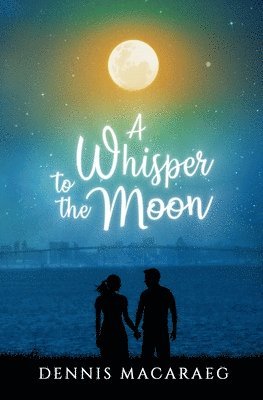 bokomslag Whisper to the Moon
