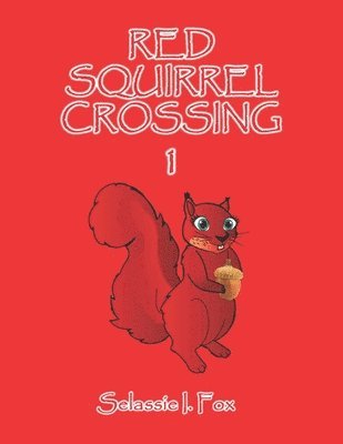 Red Squirrel Crossing 1