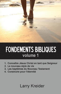 Fondements bibliques volume 1 1