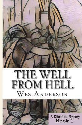 The Well From Hell 1
