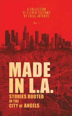 Made in L.A. Vol. 1 1