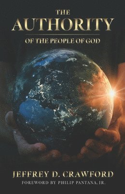 Jeffrey D Crawford - Authority of the People of God, Häftad