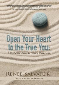 bokomslag Open Your Heart to the True You