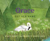 bokomslag How Grace Got Her Name