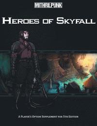 bokomslag Heroes of Skyfall