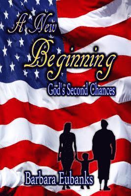 A New Beginning: God's Second Chances 1