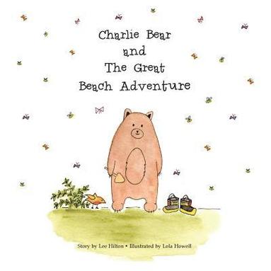 bokomslag Charlie Bear and The Great Beach Adventure