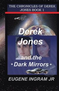 bokomslag Derek Jones and the Dark Mirrors