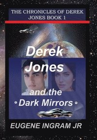 bokomslag Derek Jones and the Dark Mirrors