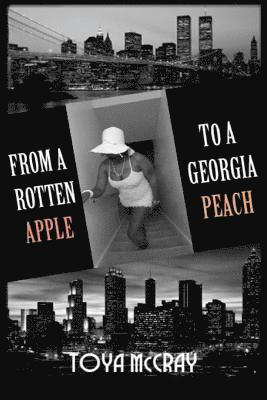 From a Rotten Apple to a Georgia Peach 1