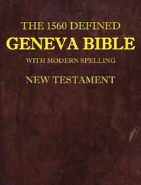 bokomslag 1560 Defined Geneva Bible