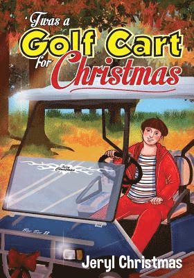 'Twas a Golf Cart for Christmas 1