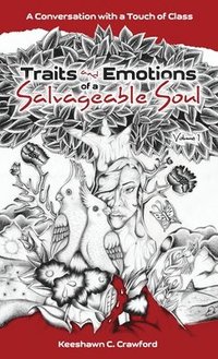 bokomslag Traits and Emotions of a Salvageable Soul