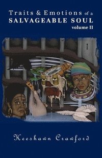 bokomslag Traits and Emotions of a Salvageable Soul Vol II