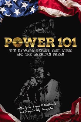 Logan H Westbrooks, Schuyler C Traughber - Power 101, Häftad
