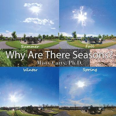 Why Are There Seasons? 1