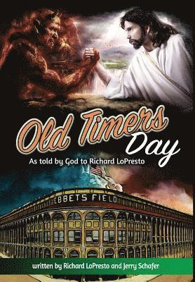 bokomslag Old Timers Day: As Told by God to Richard LoPresto