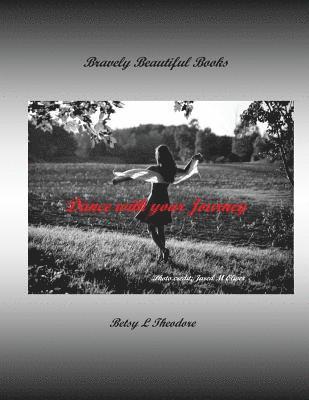 bokomslag Dance with your Journey: Poetry