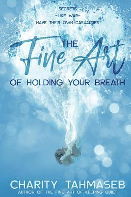 Fine Art of Holding Your Breath
