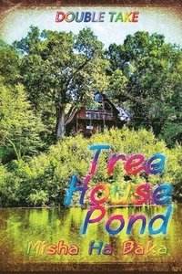 bokomslag Tree House Pond: Double Take