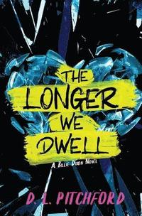 bokomslag Longer We Dwell