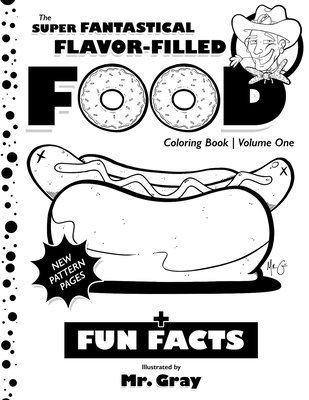 Gray, Mr. Gray - Super Fantastical Flavor-Filled Food Coloring Book, Häftad