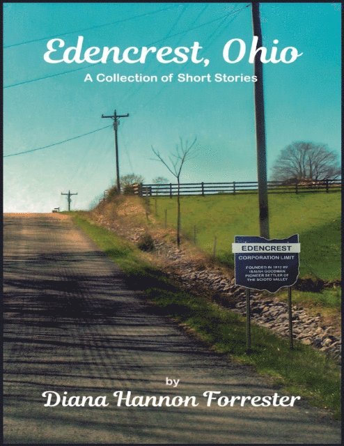 Edencrest, Ohio: A Collection of Short Stories 1