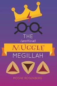 bokomslag The (unofficial) Muggle Megillah