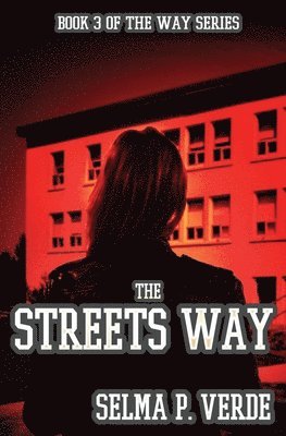 Selma P Verde, Selma P. Verde, Michelle Morgan - Street's Way, Häftad