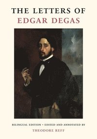 bokomslag The Letters of Edgar Degas