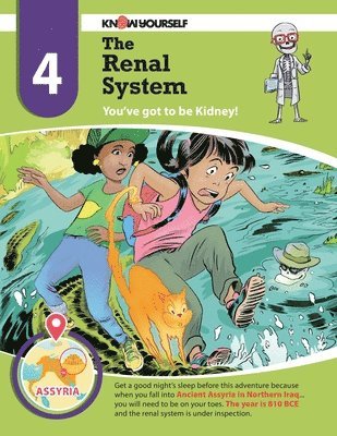 The Renal System: You've got to be Kidney - Adventure 4 1