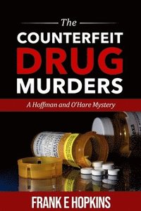 bokomslag The Counterfeit Drug Murders