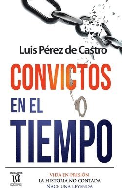 bokomslag Convictos en el tiempo