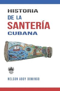 bokomslag Historia de la santera cubana